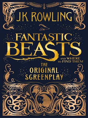 Cover of Fantastic Beasts and Where to Find Them